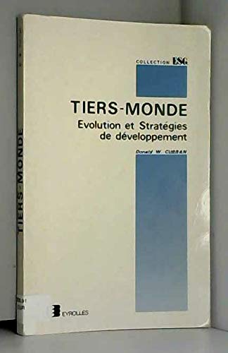 Couverture de Tiers-monde : évolution et stratégies de développement