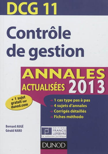 Contrôle de gestion, DCG 11 : annales actualisées 2013