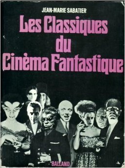 Couverture de Les classiques du cinema fantastique