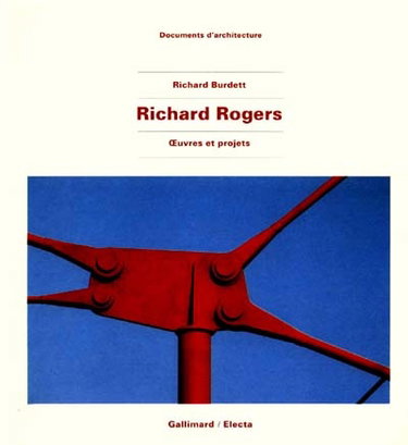 Couverture de Richard Rogers : oeuvres et projets