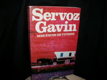 Couverture de Mes exces de vitesse.