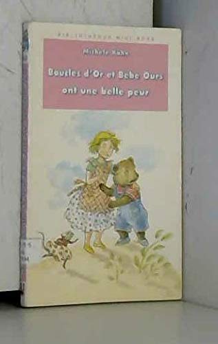 Boucles d'or et Bébé Ours ont une belle peur