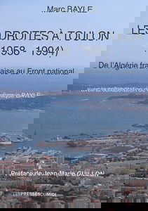 Les droites à Toulon, 1958-1994 : de l'Algérie française au Front national