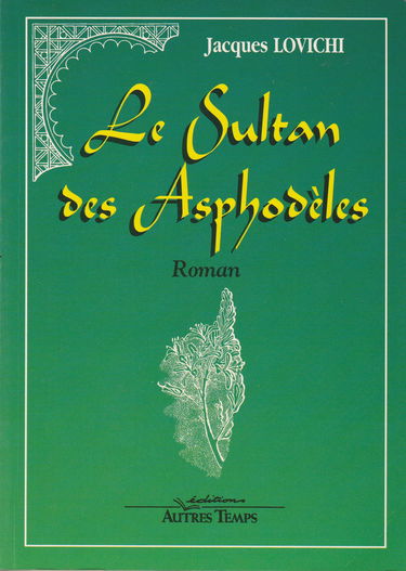 Le sultan des asphodèles