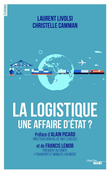 La logistique, une affaire d'Etat ?