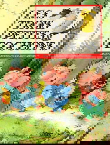 Les Trois petits cochons : d'après un conte anglais