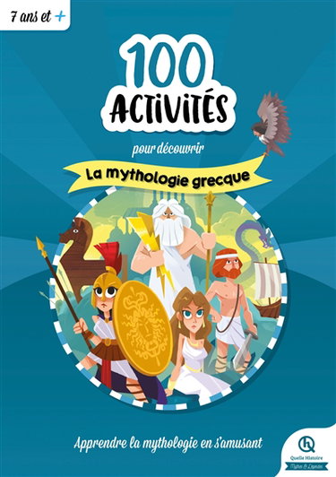 Couverture de 100 activités pour découvrir la mythologie grecque : apprendre la mythologie en s'amusant par Marine Breuil-Salles