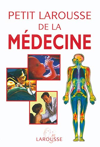 Petit Larousse de la médecine