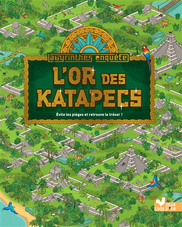 Couverture de L'or des Katapecs : évite les pièges et retrouve le trésor !