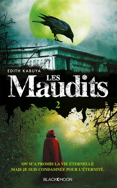 Les Maudits. Vol. 2