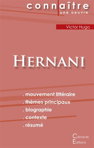 Fiche de lecture Hernani de Victor Hugo (Analyse littéraire de référence et résumé complet)