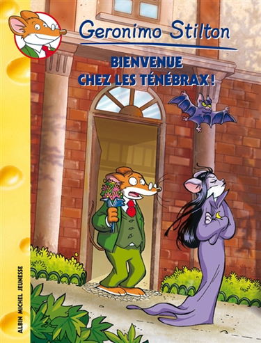 Geronimo Stilton. Vol. 59. Bienvenue chez les Ténébrax !