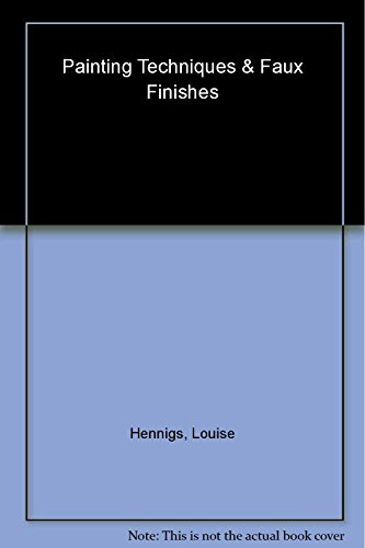 Couverture de Painting Techniques & Faux Finishes