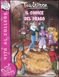 Couverture de Il codice del drago. Ediz. illustrata par Téa Stilton