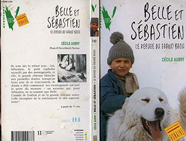 Belle et Sébastien : le refuge du grand Baou