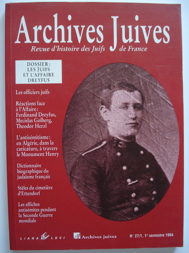 Archives juives, n° 1. Les Juifs et l'affaire Dreyfus