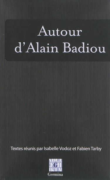 Autour d'Alain Badiou