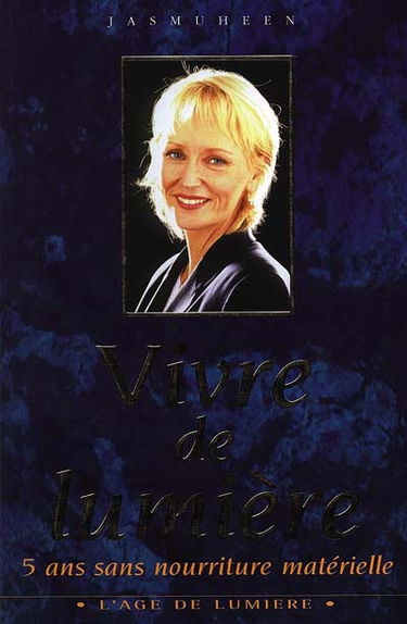 Vivre de lumière : une extraordinaire source d'alimentation pour le nouveau millénaire