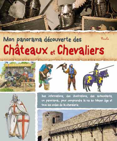 Mon panorama découverte des châteaux et des chevaliers