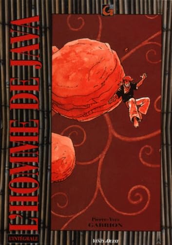 L'Homme de Java, tome 1 à 4 : L'Intégrale
