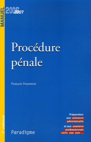 Procédure pénale: Edition 2006-2007
