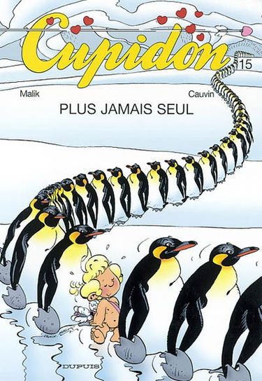 Cupidon. Vol. 15. Plus jamais seul