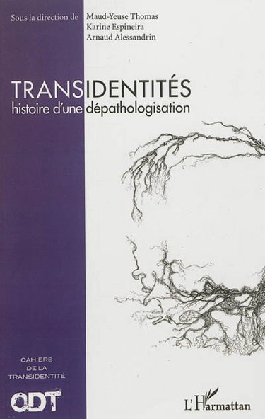Couverture de Transidentités : histoire d'une dépathologisation