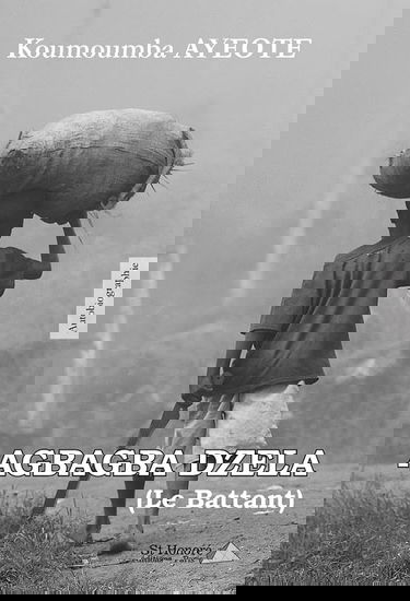 Agbagba Dzela (Le Battant)