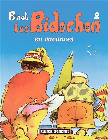 Les Bidochon. Vol. 2. En vacances