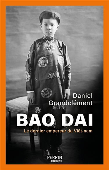 Bao Dai : le dernier empereur du Viêt-nam