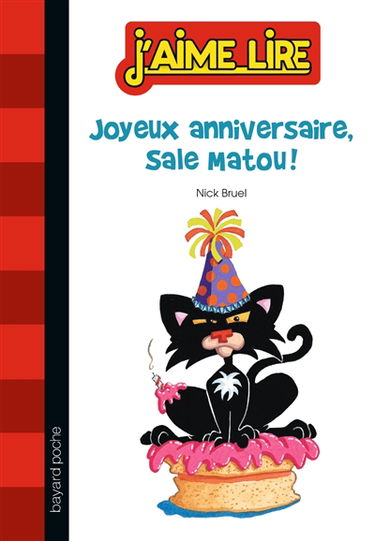 Joyeux anniversaire, Sale Matou !