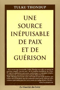 Une source inépuisable de paix et de guérison : exercices de méditation pour éveiller l'esprit et guérir le corps