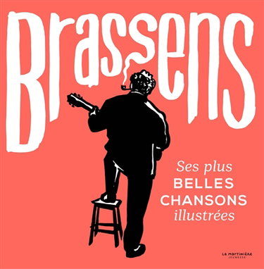 Couverture de Brassens : ses plus belles chansons illustrées par Georges Brassens