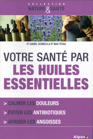 Couverture de VOTRE SANTE PAR LES HUILES ESSENTIELLES