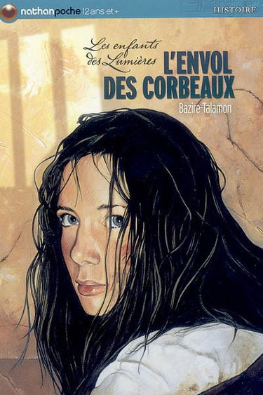 Les enfants des Lumières. Vol. 3. L'envol des corbeaux