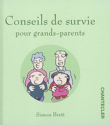 Conseils de survie : pour grands-parents