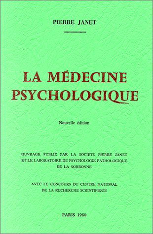 La médecine psychologique