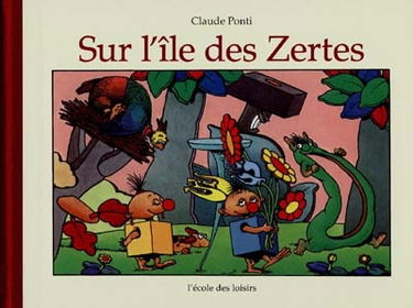 Sur l'île des Zertes