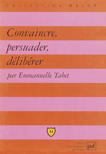 Convaincre, persuader, argumenter