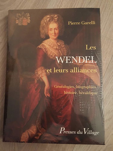 Les Wendel et leurs alliances