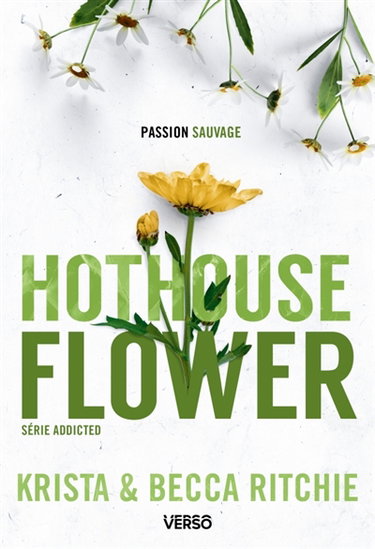 Couverture de Addicted. Vol. 5. Hothouse flower
