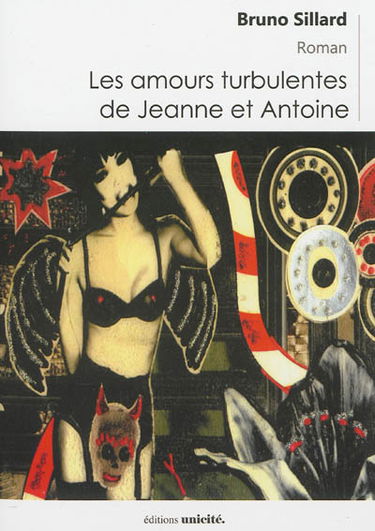 Les amours turbulentes de Jeanne et Antoine