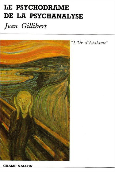 Le Psychodrame de la psychanalyse