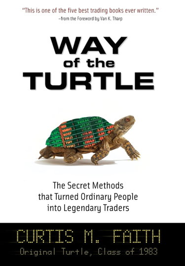 Couverture de Way of the Turtle: The Secret Methods that Turned Ordinary People into Legendary Traders