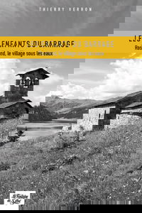 Les enfants du barrage: Roseland, le village sous les eaux