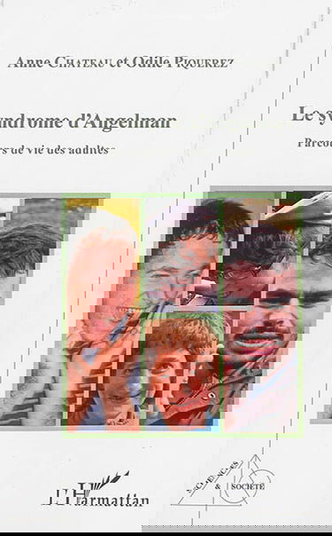 Le syndrome d'Angelman : parcours de vie des adultes