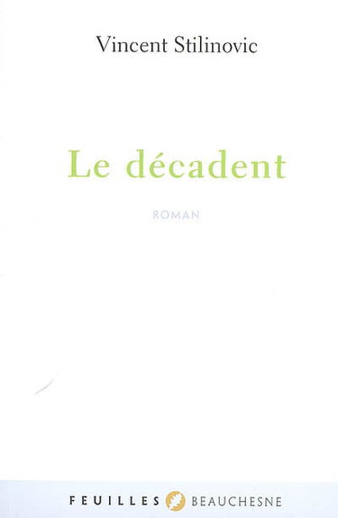 Le décadent