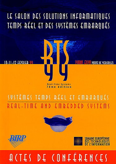 Couverture de RTS 99 : le Salon des solutions informatiques temps réel et des systèmes embarqués : actes des conférences. RTS 99 : Real-time and embedded systems