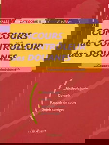 Concours de contrôleur des douanes: Catégorie B