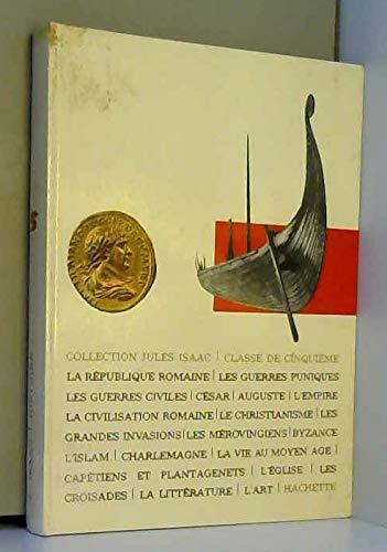 Histoire. classe de 5e. rome et le moyen age jusqu'en 1328.